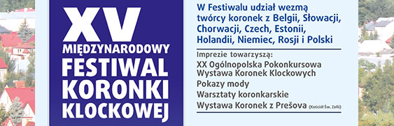 XV Międzynarodowy Festiwal Koronki Klockowej