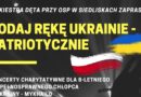 Podaj rękę Ukrainie- Patriotycznie