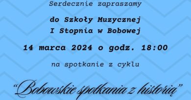 „Bobowskie spotkania z historią” 14.03.2024 18:00 – zaproszenie