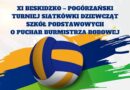 XI Beskidzko-Pogórzański Turniej Siatkówki Dziewcząt Szkół Podstawowych o Puchar Burmistrza Bobowej – zaproszenie