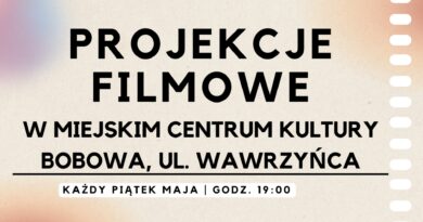 Kalendarium projekcji filmowych w Miejskim Centrum Kultury w Bobowej w maju 2024 r.