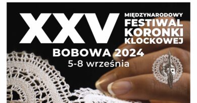 XXV Międzynarodowy Festiwal Koronki Klockowej w Bobowej – zaproszenie