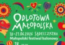 6. Małopolski Festiwal „Odlotowa Małopolska” na powitanie lata!