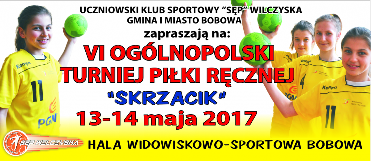 Ogólnopolski Turniej piłki ręcznej „Skrzacik 2017” – zaproszenie!!!