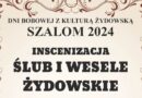 Dni Bobowej z kulturą Żydowską – SZALOM 23.06.2024