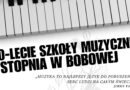 Koncert z okazji 10-lecia Szkoły Muzycznej I Stopnia w Bobowej 19.10.2024 13:30 MCK