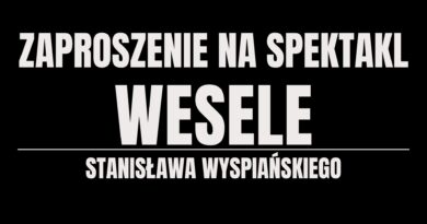 „Wesele” Stanisława Wyspiańskiego – Zaproszenie