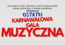 Ostatki – Karnawałowa Gala Muzyczna