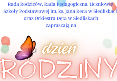 17 maja w Siedliskach Dzień Rodziny – zapraszamy! 17 maja w Siedliskach Dzień Rodziny – zapraszamy!