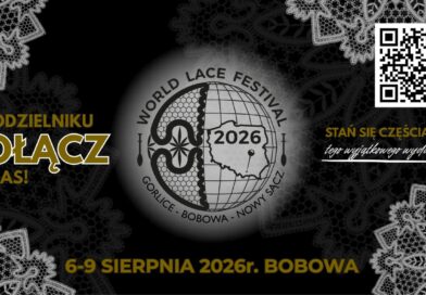 Oferta dla rękodzielników! Zapraszamy na Światowy Festiwal Koronki w Bobowej Oferta dla rękodzielników! Zapraszamy na Światowy Festiwal Koronki w Bobowej