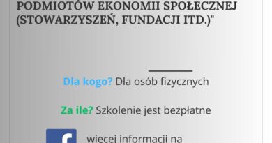 Bezpłatne szkolenie pn. „Jak założyć i prowadzić podmiot ekonomii społecznej? Praktyczne vademecum” Bezpłatne szkolenie pn. „Jak założyć i prowadzić podmiot ekonomii społecznej? Praktyczne vademecum”